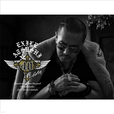 Exile Atsushi ( ) - 40 ~Forty~ (2CD+4DVD)