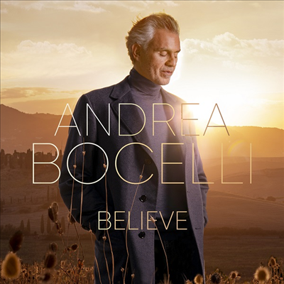 Andrea Bochelli — Believe - Andrea Bochelli 앨범 커버