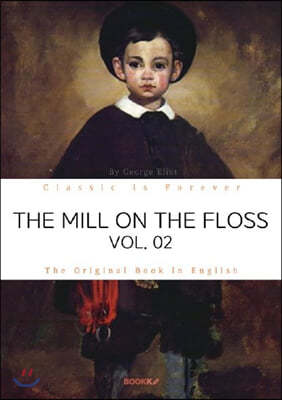 THE MILL ON THE FLOSS, VOL. 02 - ÷ν  Ѱ, 2 ()
