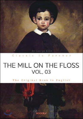 THE MILL ON THE FLOSS, VOL. 03 - ÷ν  Ѱ, 3 ()
