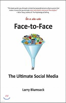 Face-To-Face Is the Ultimate Social Media