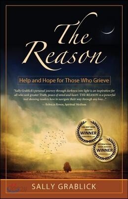 The Reason - Help and Hope for Those Who Grieve