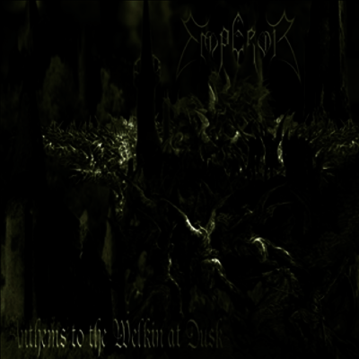 Emperor - Anthems To The Welkin At Dusk (Half Speed Mastering)(Gatefold LP)