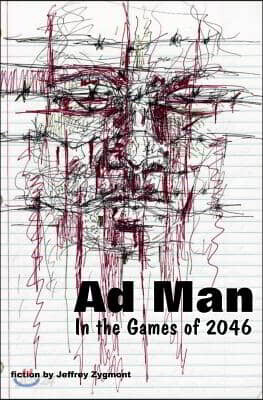 Ad Man in the Games of 2046