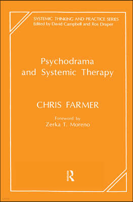 Psychodrama and Systemic Therapy