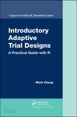 Introductory Adaptive Trial Designs - 예스24