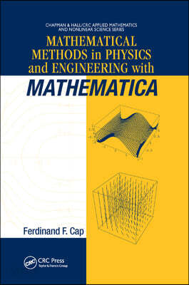 Mathematical Methods in Physics and Engineering with Mathematica