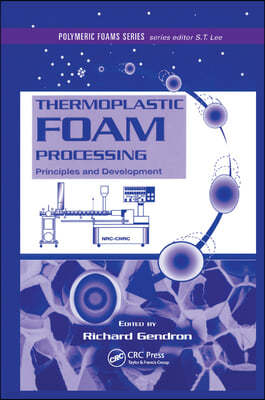 Thermoplastic Foam Processing