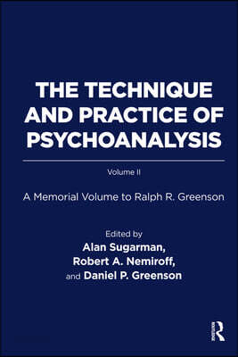 Technique and Practice of Psychoanalysis