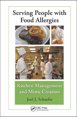 Serving People with Food Allergies: Kitchen Management and Menu Creation