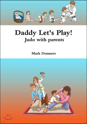 Daddy Let's Play! - Judo with parents