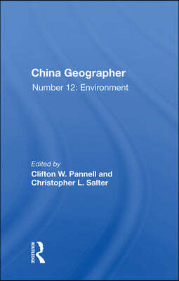 China Geographer: No. 12: The Environment