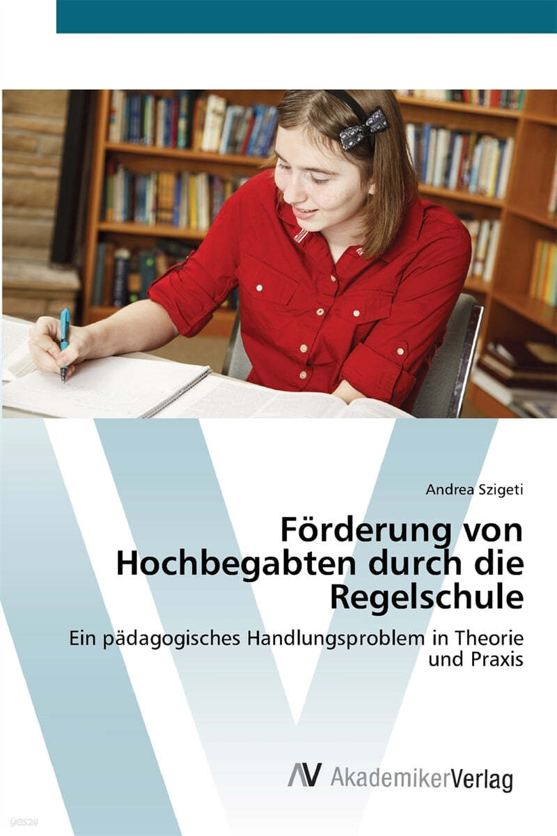 Forderung von Hochbegabten durch die Regelschule