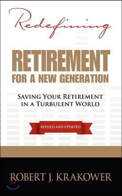 Redefining Retirement for a New Generation