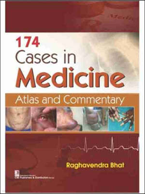 174 Cases in Medicine: Atlas and Commentary