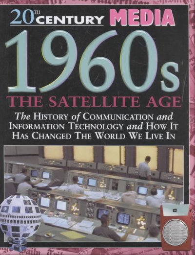 1960s the Satellite Age