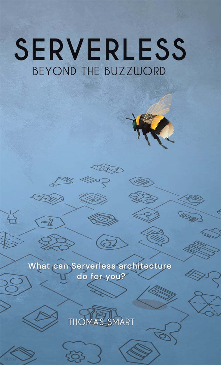Serverless Beyond the Buzzword: What Can Serverless Architecture Do for You?