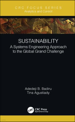 Sustainability: A Systems Engineering Approach to the Global Grand Challenge