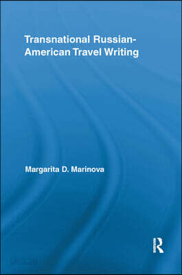 Transnational Russian-American Travel Writing