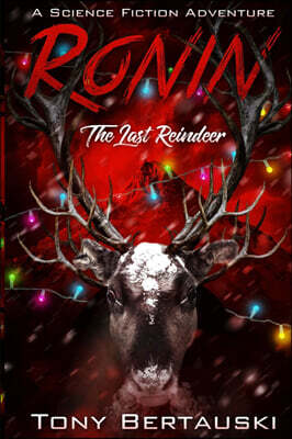 Ronin: The Last Reindeer