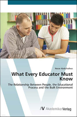 What Every Educator Must Know