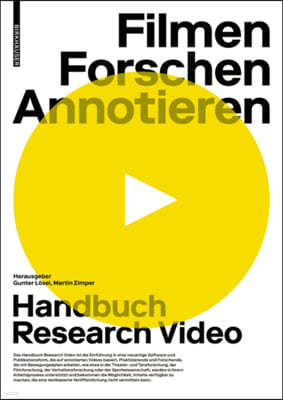 Filmen, Forschen, Annotieren: Handbuch Research Video