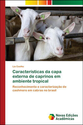 Caracteristicas da capa externa de caprinos em ambiente tropical