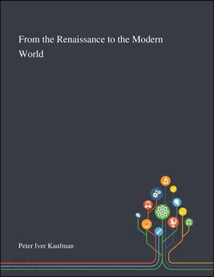 From the Renaissance to the Modern World
