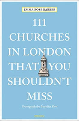 111 Churches in London That You Shouldn't Miss