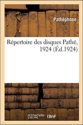 Repertoire Des Disques Pathe, 1924