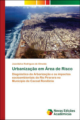 Urbanizacao em Area de Risco