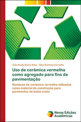 Uso de ceramica vermelha como agregado para fins de pavimentacao