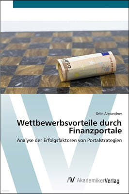 Wettbewerbsvorteile durch Finanzportale