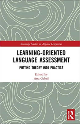 Learning-Oriented Language Assessment