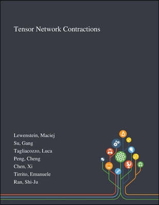 Tensor Network Contractions