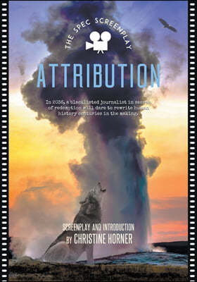 Attribution: The Screenplay