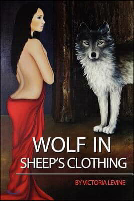 Wolf In Sheep's Clothing