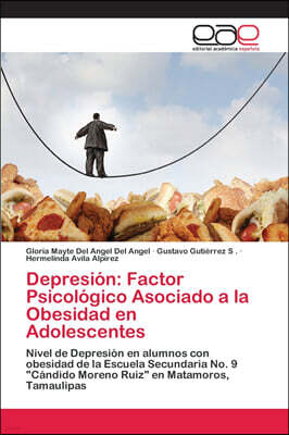 Editorial Academica Espanola Depresion: Factor Psicologico Asociado a la Obesidad en Adolescentes