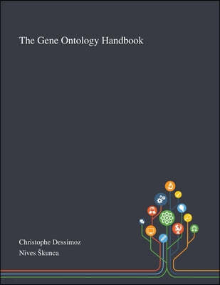 The Gene Ontology Handbook