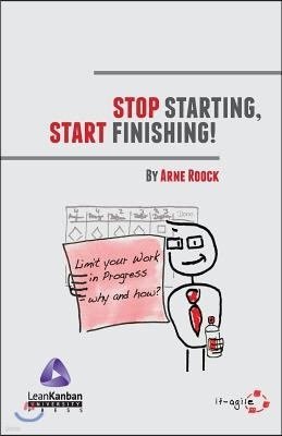 Stop Starting, Start Finishing!