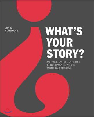 What's Your Story?