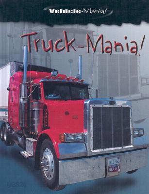 Truck-Mania!