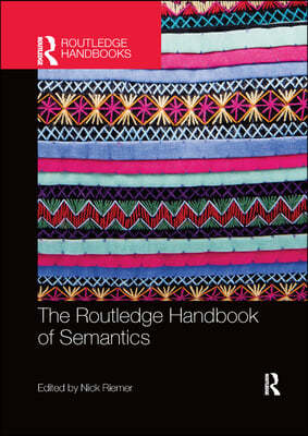 Routledge Handbook of Semantics