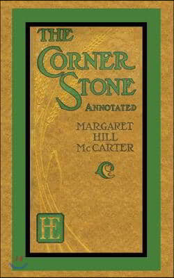 The Corner Stone (Annotated)