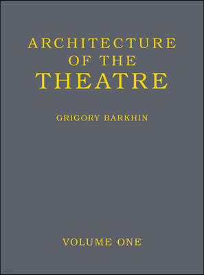 Architecture of the Theatre