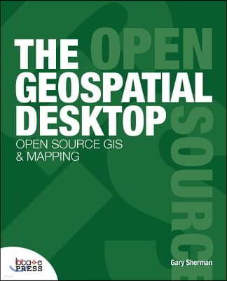 The Geospatial Desktop