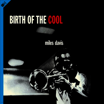 Miles Davis — Birth Of The Cool 앨범 커버