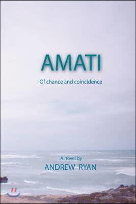 Amati - Of Chance and Coincidence