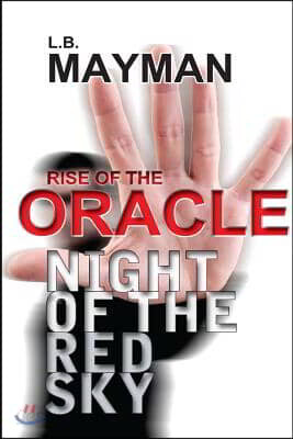 Rise of the Oracle: Night of the Red Sky