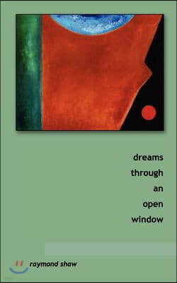 dreams through an open window